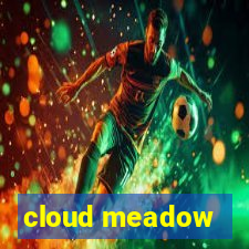 cloud meadow