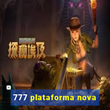 777 plataforma nova