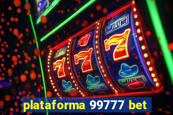 plataforma 99777 bet