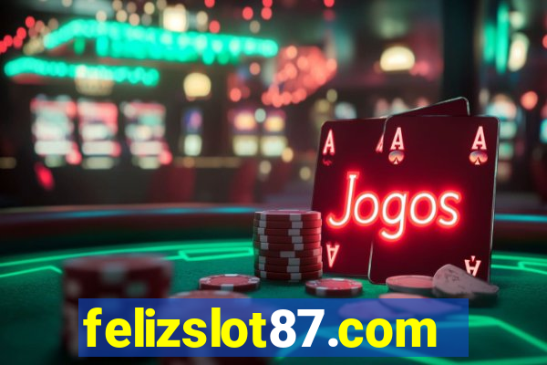 felizslot87.com