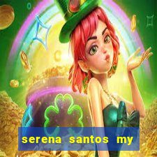 serena santos my pervy family