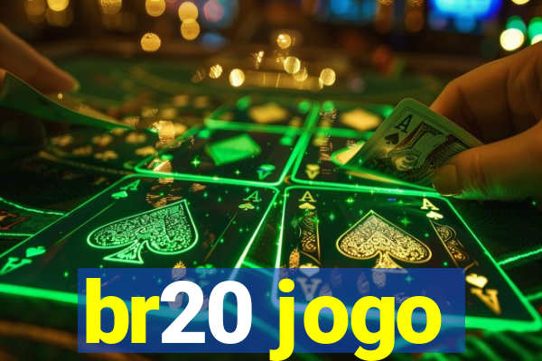 br20 jogo