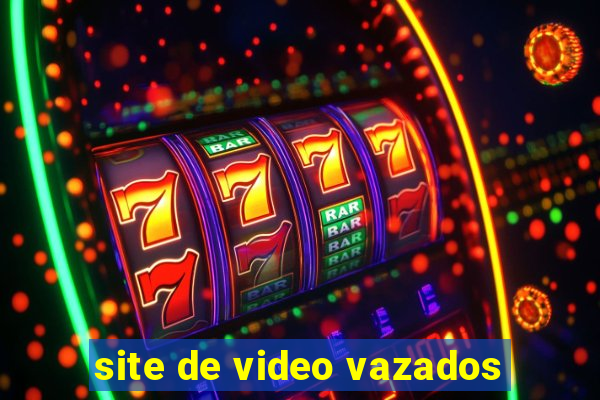 site de video vazados