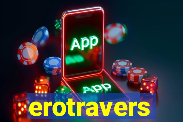 erotravers