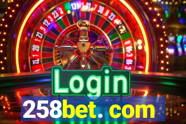 258bet. com