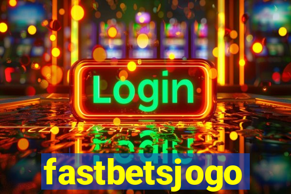 fastbetsjogo