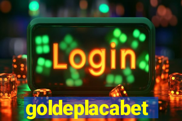 goldeplacabet