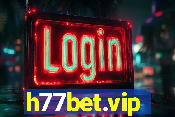 h77bet.vip