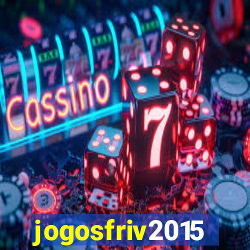 jogosfriv2015