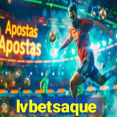 lvbetsaque