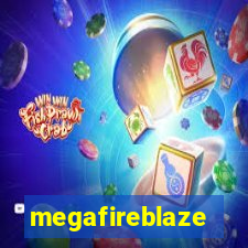 megafireblaze