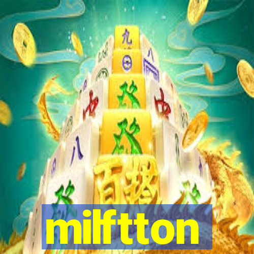 milftton