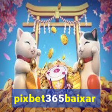 pixbet365baixar