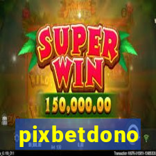 pixbetdono