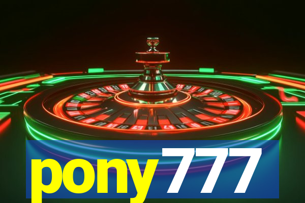 pony777