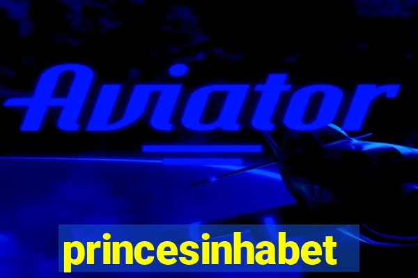 princesinhabet