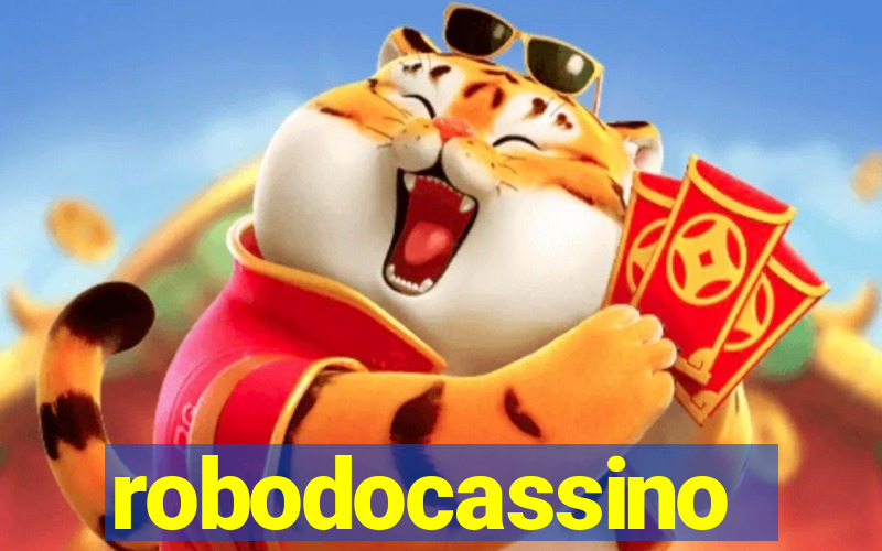 robodocassino