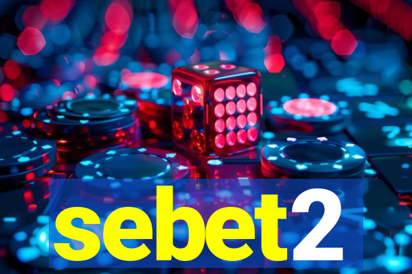 sebet2