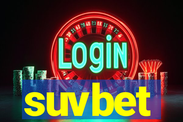 suvbet