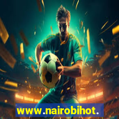 www.nairobihot.com