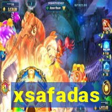 xsafadas