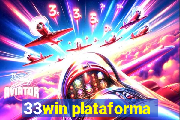 33win plataforma