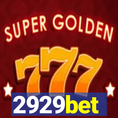 2929bet