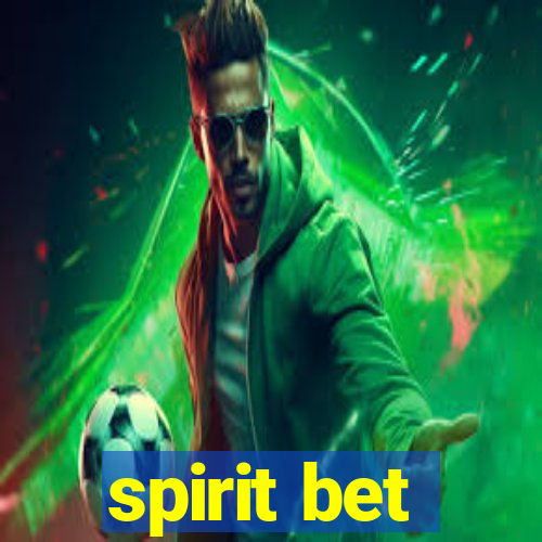 spirit bet