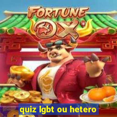 quiz lgbt ou hetero