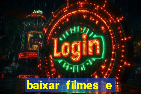 baixar filmes e series em mp4