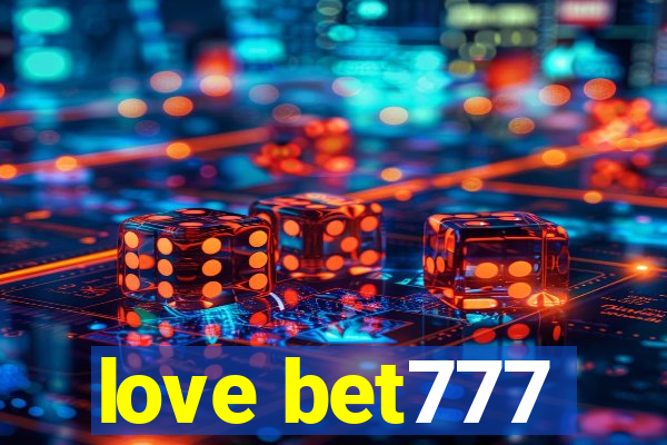 love bet777