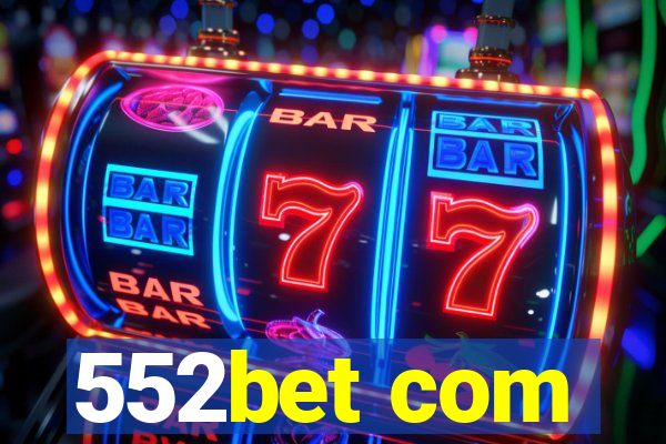 552bet com