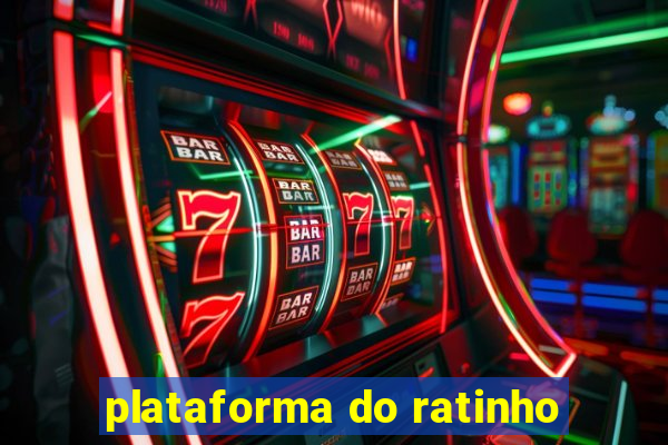 plataforma do ratinho