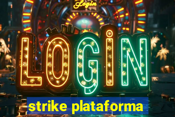 strike plataforma