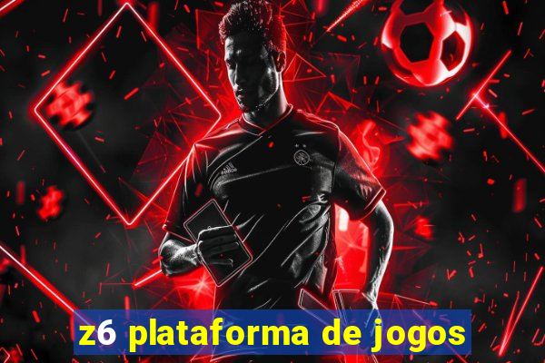 z6 plataforma de jogos