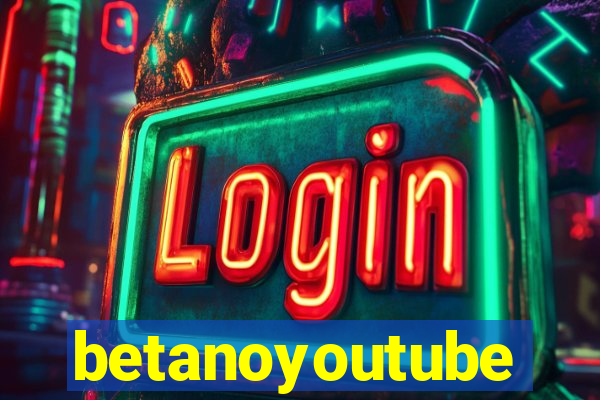 betanoyoutube