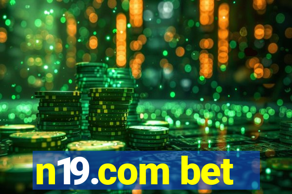 n19.com bet