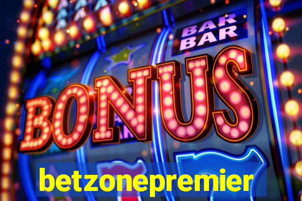 betzonepremier