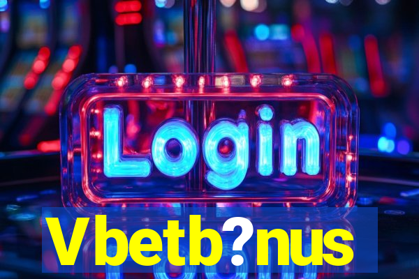 Vbetb?nus