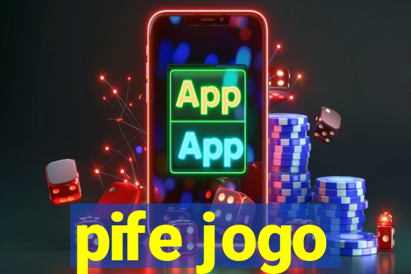 pife jogo