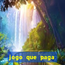 jogo que paga dinheiro sem depositar nada