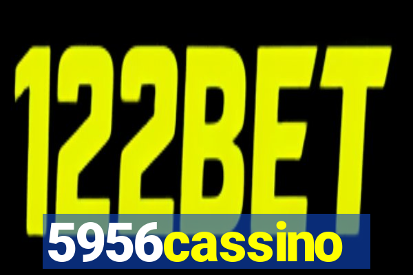 5956cassino