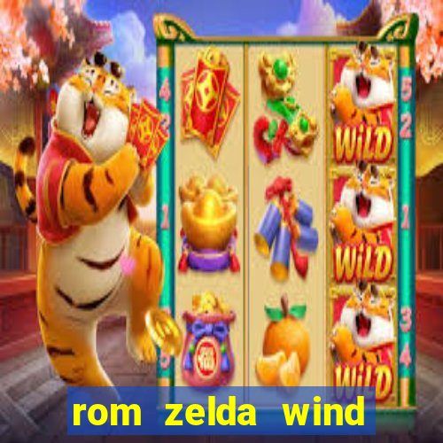 rom zelda wind waker pt br