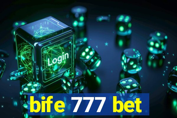 bife 777 bet