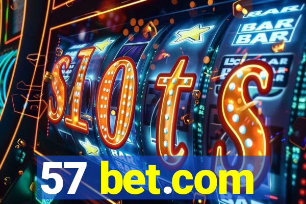 57 bet.com