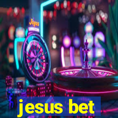 jesus bet