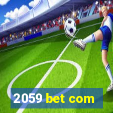 2059 bet com