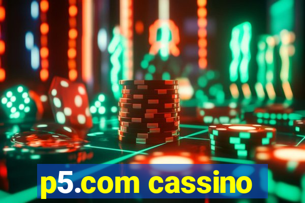 p5.com cassino