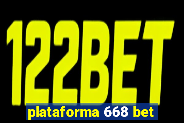 plataforma 668 bet