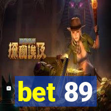 bet 89